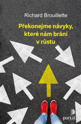 Immagine prodotto di Překonejme návyky, které nám brání v růstu | Richard Brouillette