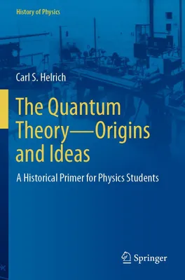 Produktbild von The Quantum Theory-Origins and Ideas