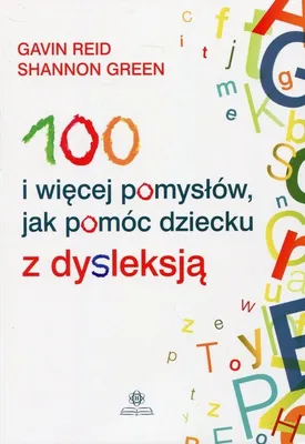 Immagine prodotto di 100 i wiecej pomyslow, jak pomoc dziecku z dysleksja