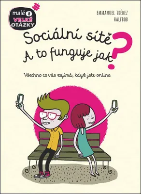 Zdjęcie produktu dla Sociální sítě - A to funguje jak? (Trédez Emmanuel)