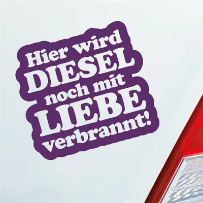 Produktbild von Auto Aufkleber Hier Wird Diesel noch mit Liebe verbrannt! 11x10 cm Lila Sticker Heckscheibenaufkleber