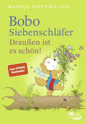 Produktbild von Bobo Siebenschläfer. Draußen ist es schön!