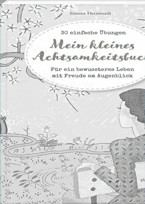Produktbild von Mein kleines Achtsamkeitsbuch