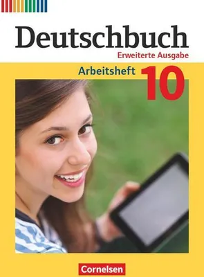 Obrázok produktu pre Deutschbuch 10. Schuljahr - Zu allen erweiterten Ausgaben - Arbeitsheft mit Lösungen