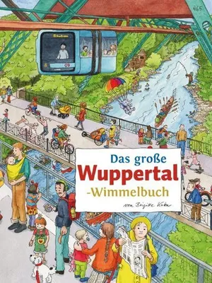 Image de Das große WUPPERTAL-Wimmelbuch