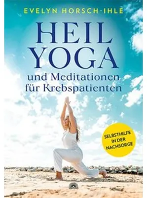 Produktbild von Heilyoga und Meditationen für Krebspatienten