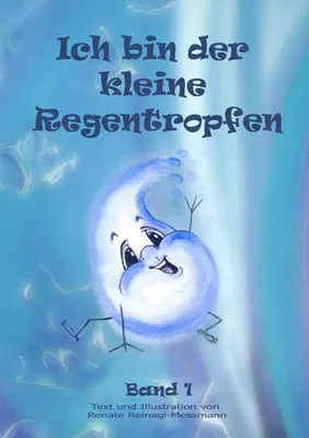 Image de Ich bin der kleine Regentropfen