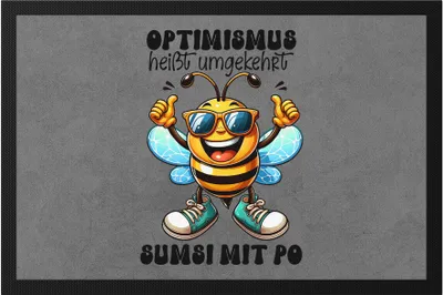 Produktbild von Optimismus Sumsi mit Po Biene Fußmatte Positiv Denken Glücklich Work Life