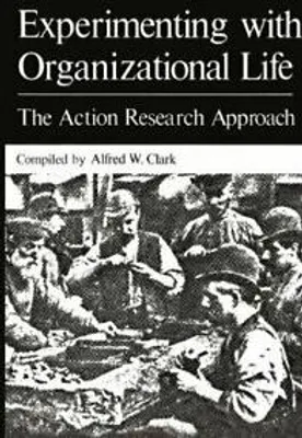Immagine prodotto di Experimenting with Organizational Life