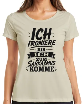 Zdjęcie produktu dla Koszulka damska z nadrukiem: "Ironia aż do sarkazmu. Zabawne. Cynizm." Kolor: naturalny. Rozmiar: 3XL