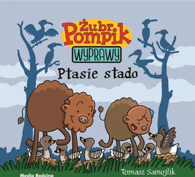 Immagine prodotto di Żubr Pompik Wyprawy - Ptasie stado - Tomasz Samojlik