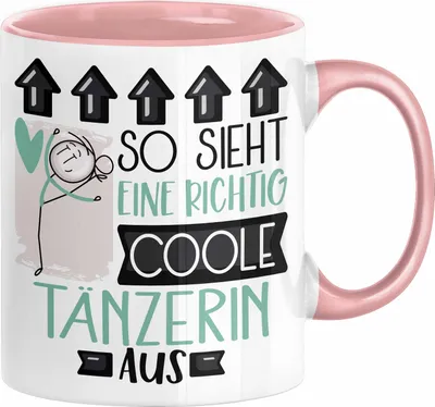 Produktbild von Tänzerin Geschenk Tasse Lustig Geschenkidee für Tänzerin Geburtstag So Sieht Eine Richtig Coole Tänzerin Aus Frauen Spruch (Rosa)