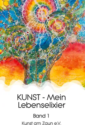 Produktbild von KUNST - Mein Lebenselixier