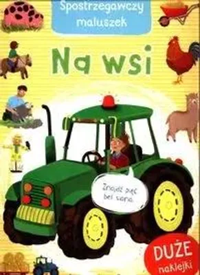 Image de Spostrzegawczy maluszek. Na wsi - ouise Pigott