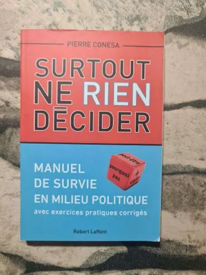 Image de CONESA Pierre - Surtout ne rien décider