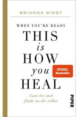 Produktbild von When You're Ready, This Is How You Heal