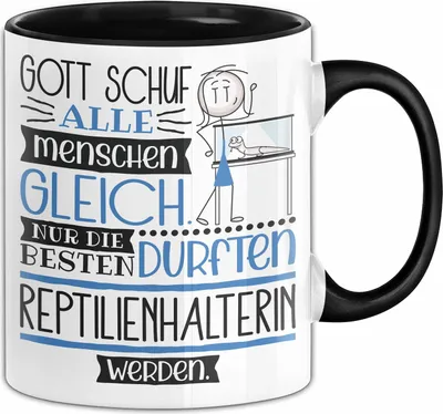 Produktbild von Reptilienhalterin Geschenk Becher Tasse Gott Schuf Alle Menschen Gleich Nur Die Besten Durfeten Reptilienhalterin Werden Geschenkidee Lustig (Schwarz)