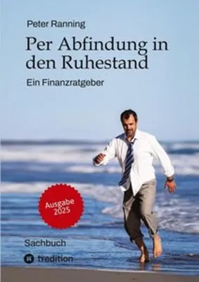 Image de Per Abfindung in den Ruhestand - Ein Leitfaden zur Optimierung von Abfindungen, Steuern und Sozialversicherungen.
