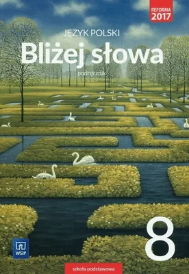 Zdjęcie produktu dla WSiP Bliżej słowa. Język polski.Podręcznik. Klasa 8, Edukacyjny, Polski, Broszurowa okładka, 368 stron(y)