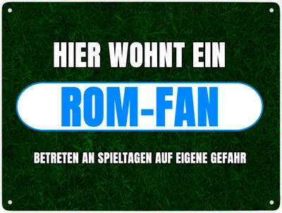 Produktbild von Hier wohnt ein Rom-Fan Metallschild XXL in 28x38 cm mit Rasenmotiv