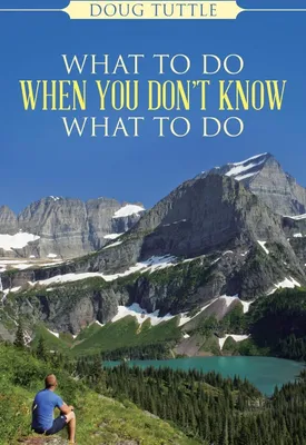 Produktbild von What to Do When You Don't Know What to Do