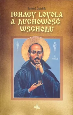 Obrázok produktu pre Ignác z Loyoly a východná spiritualita
