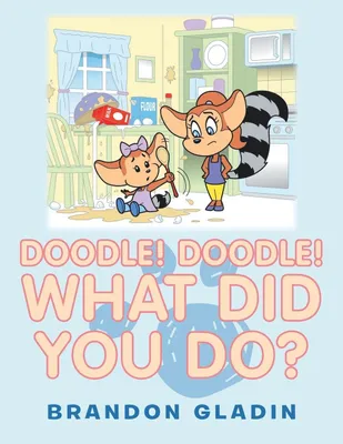 Produktbild von Doodle! Doodle! What Did You Do?