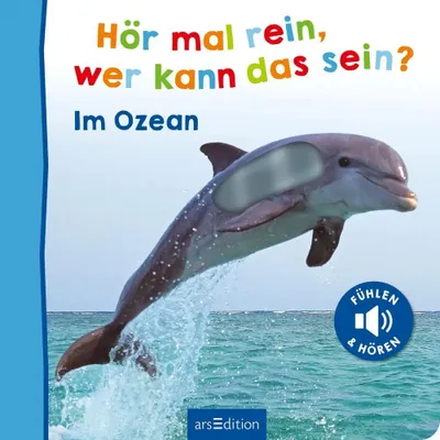 Produktbild von arsEdition Hör mal rein, wer kann das sein? – Im Ozean