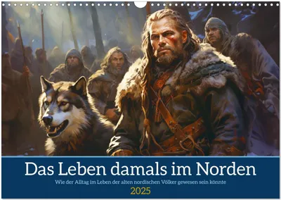 Produktbild von Das Leben damals im Norden (Wandkalender 2025 DIN A3 quer), CALVENDO Monatskalender