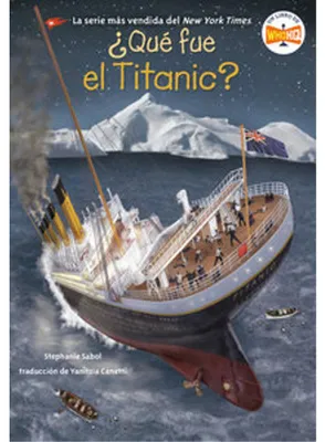 Obrázek produktu pro Co byl Titanic? (Vydání v španělštině)