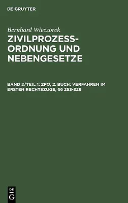 Produktbild von ZPO, 2. Buch: Verfahren im ersten Rechtszuge, §§ 253-329
