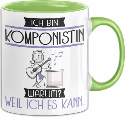 Produktbild von Komponistin Tasse Geschenk Ich Bin Komponistin Warum Weil Ich Es Kann Geschenkidee Geburtstag (Grün)