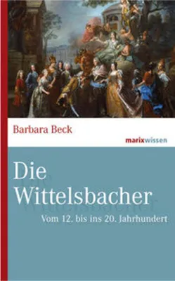 Obrázok produktu pre Die Wittelsbacher