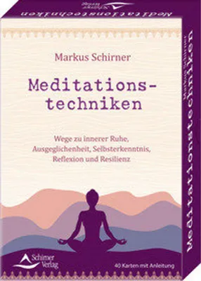Produktbild von Meditationstechniken- Wege zu innerer Ruhe, Ausgeglichenheit, Selbsterkenntnis, Reflexion und Resilienz