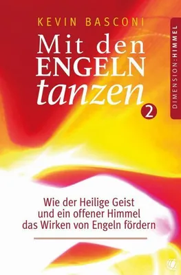 Obrázek produktu pro Mit den Engeln tanzen. Bd.2