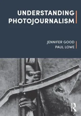 Produktbild von Understanding Photojournalism
