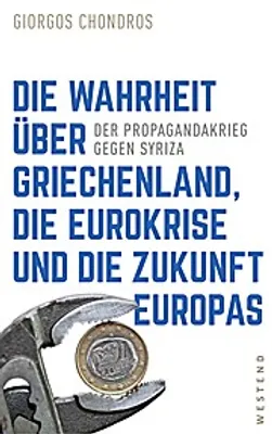 Immagine prodotto di Chondros, G: Wahrheit über Griechenland, die Eurokrise