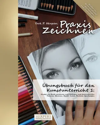 Produktbild von Praxis Zeichnen - Übungsbuch für den Kunstunterricht 1