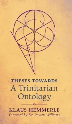 Produktbild von Theses Towards A Trinitarian Ontology