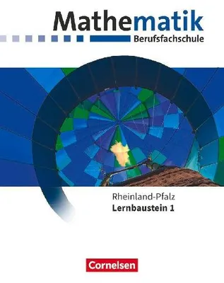 Produktbild von Mathematik - Berufsfachschule. Lernbaustein 1 - Rheinland-Pfalz - Schülerbuch