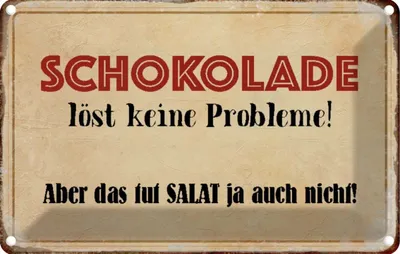 Produktbild von vianmo Blechschild 20x30 cm Schokolade löst keine Probleme Dekoration Spruch Zitat