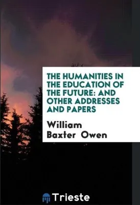 Produktbild von The Humanities in the Education of the Future