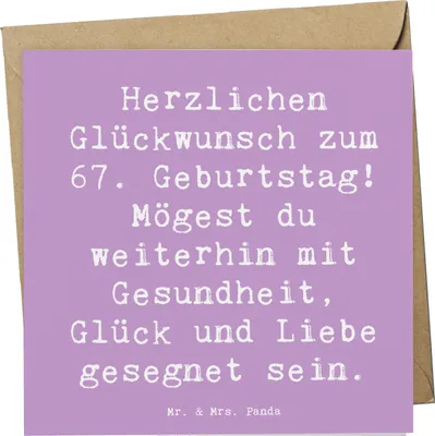 Produktbild von Mr. & Mrs. Panda Glückwunschkarte Spruch 67. Geburtstag - Lavendeltraum - Geschenk, Weisheiten, Klappkarte, doppelkarte, Grußkarte, Jubilar, Herz, anlasskarte, Glück