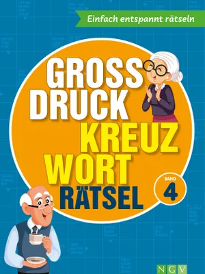 Produktbild von Großdruck Kreuzworträtsel Band 4 - Rätselbuch für Senioren & Rentner mit großer Schrift