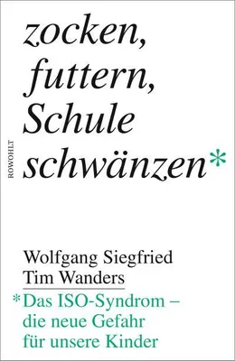 Produktbild von Zocken, futtern, Schule schwänzen
