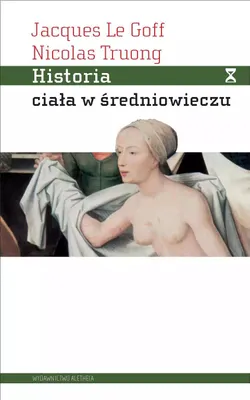 Zdjęcie produktu dla Historia ciała w średniowieczu