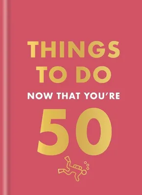 Immagine prodotto di Things to Do Now That You're 50