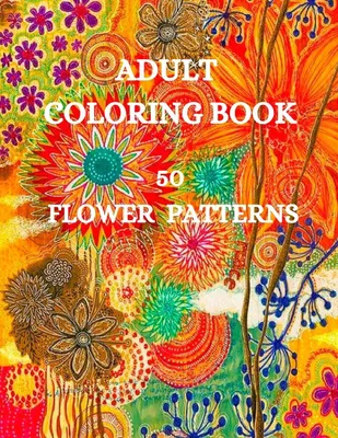 Produktbild von 50 Flower Patterns Coloring Book