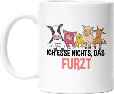 Produktbild von Ich Esse Nichts Das Furzt Tasse Vegan Vegetarier Plant-Based Geschenkidee Tierwohl Tierleid
