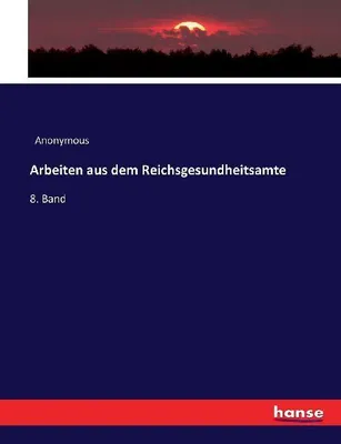 Produktbild von Arbeiten aus dem Reichsgesundheitsamte